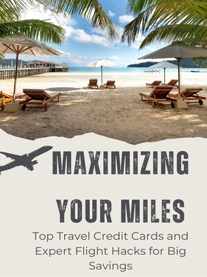 cover image of Maximizing Your Miles